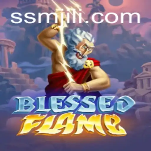 Dive into the Enchanting World of BlessedFlame: A Guide to Mastering SM JILI